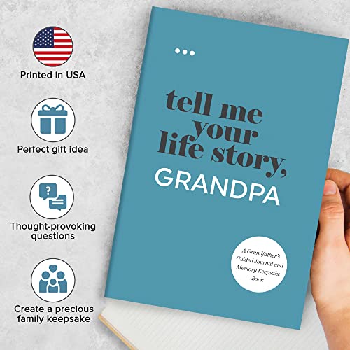 Tell Me Your Life Story, Grandpa: A Grandfather’s Guided Journal and Memory Keepsake