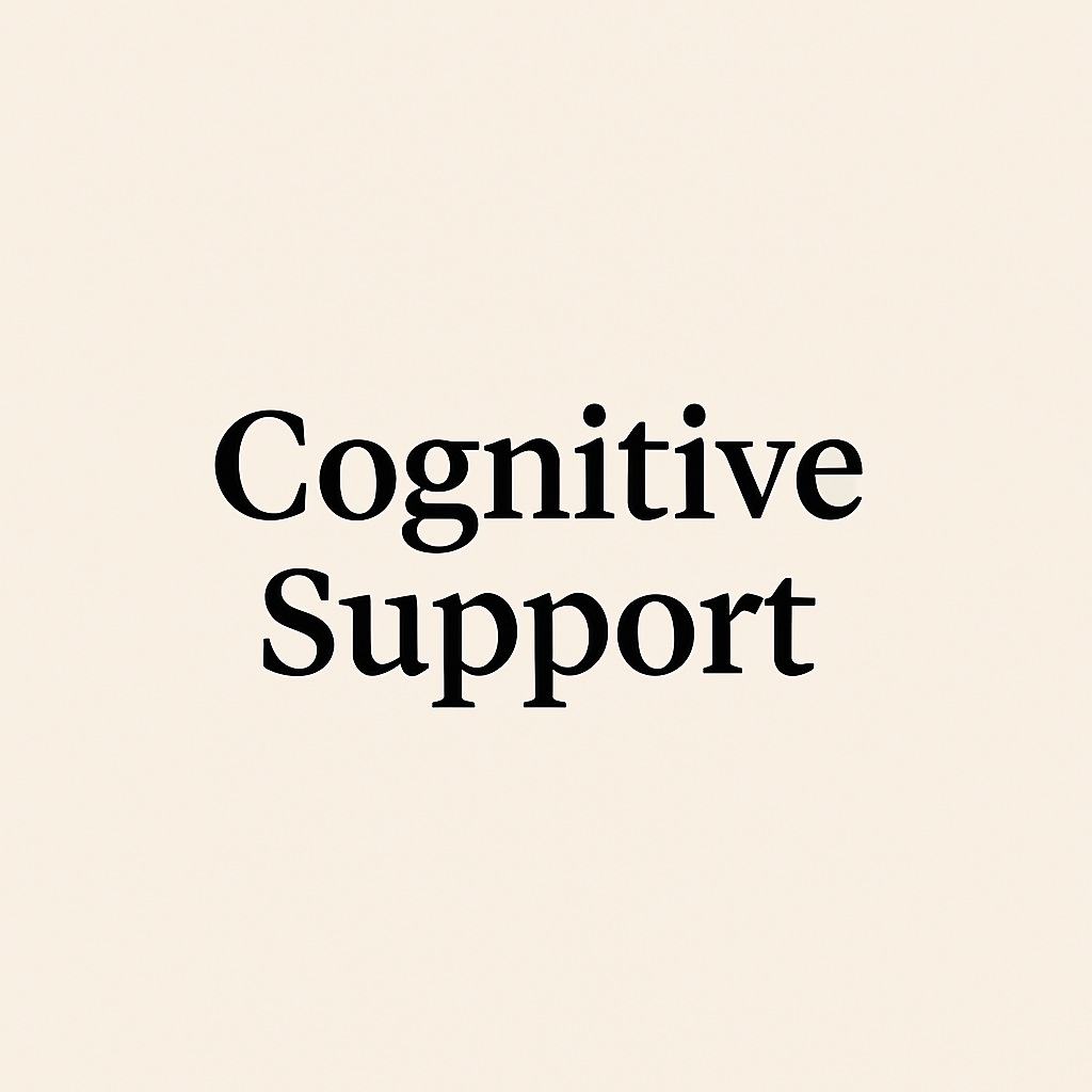 Cognitive and Memory Support